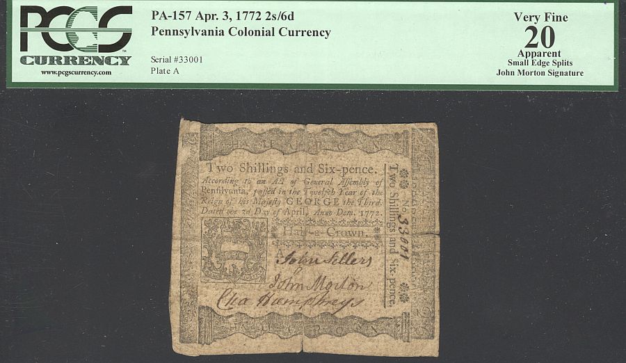 PA-157, Pennsylvania Colony, John Morton Signed 2S,6d, Apr. 3, 1772, 33001, PCGS-20a    Sold